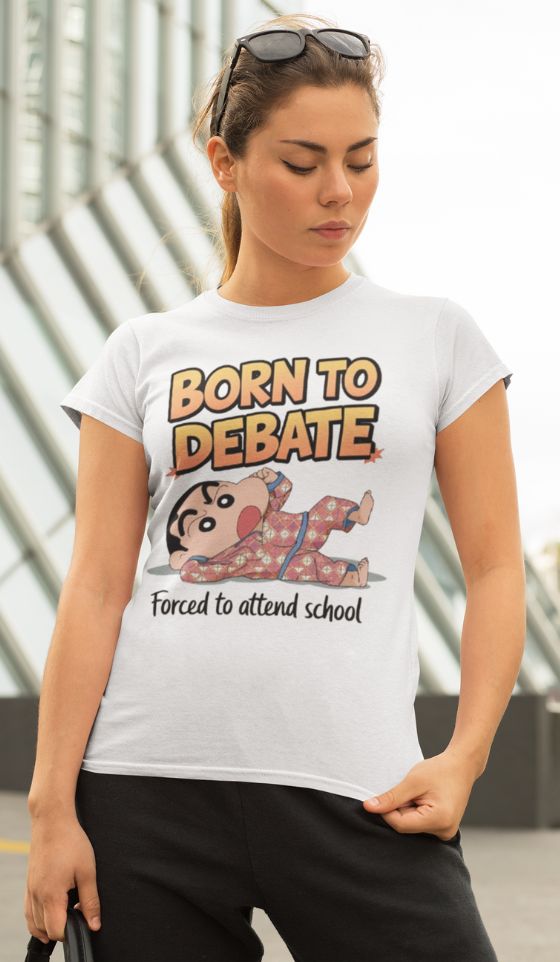 Woman wearing a white t-shirt with a cartoon character and the text "Born to Debate, Forced to attend school"
